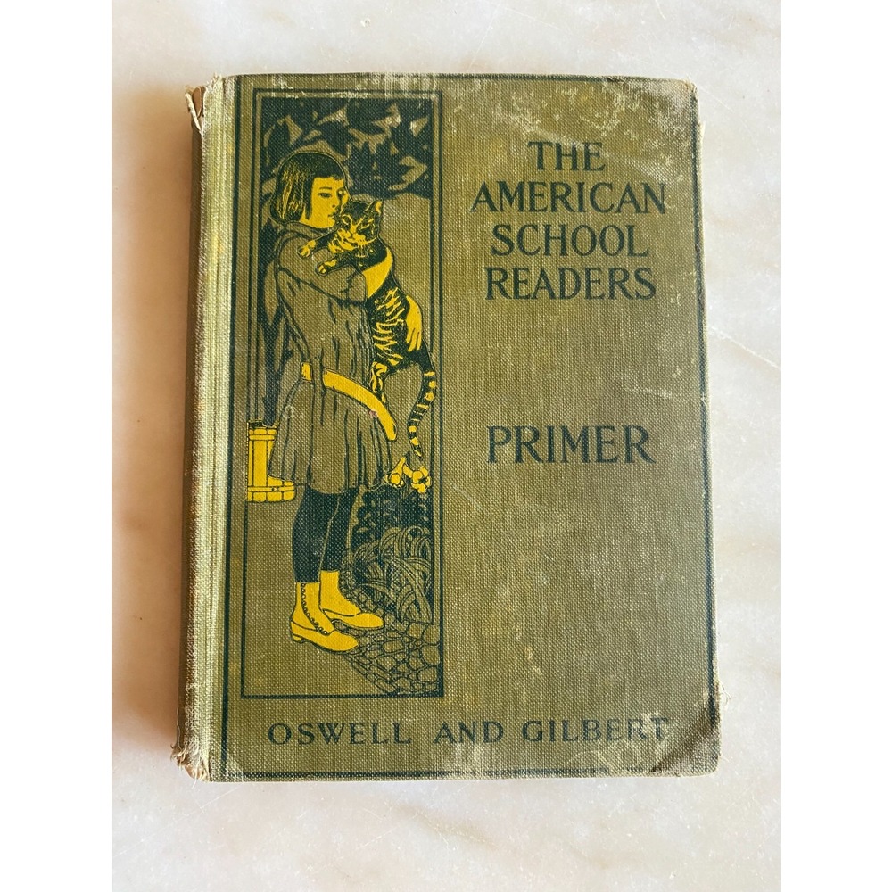Antique The American School Readers Primer Macmillan Co of Canada Oswell Gilbert